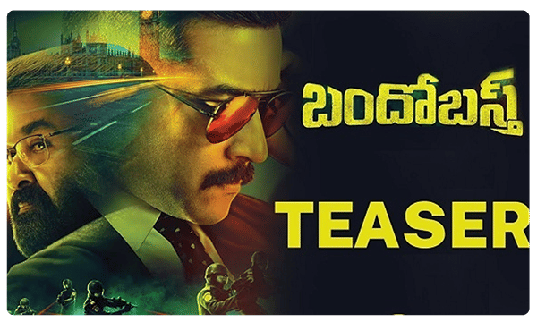 జబర్దస్త్గా ‘బందోబస్త్’ తెలుగు ట్రైలర్