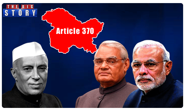 ఆర్టికల్ 370 . .నెహ్రు, వాజ్పేయి ఏమన్నారు ? మరి మోదీ?