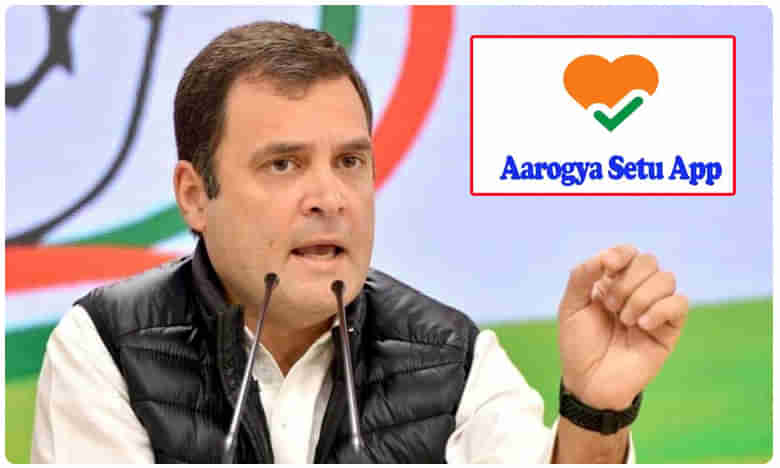 ఆరోగ్య సేతు.. ఓ అధునాతన నిఘా సిస్టం.. రాహుల్ ఫైర్