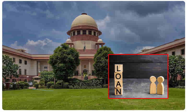 ఈఎంఐల వడ్డీపై ఇదే లాస్ట్ ఛాన్స్ : సుప్రీం కోర్టు