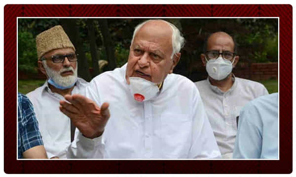 370 అధికరణాన్ని రద్దు చేసినందుకే చైనా ఆక్రమణ, ఫరూక్ అబ్దుల్లా