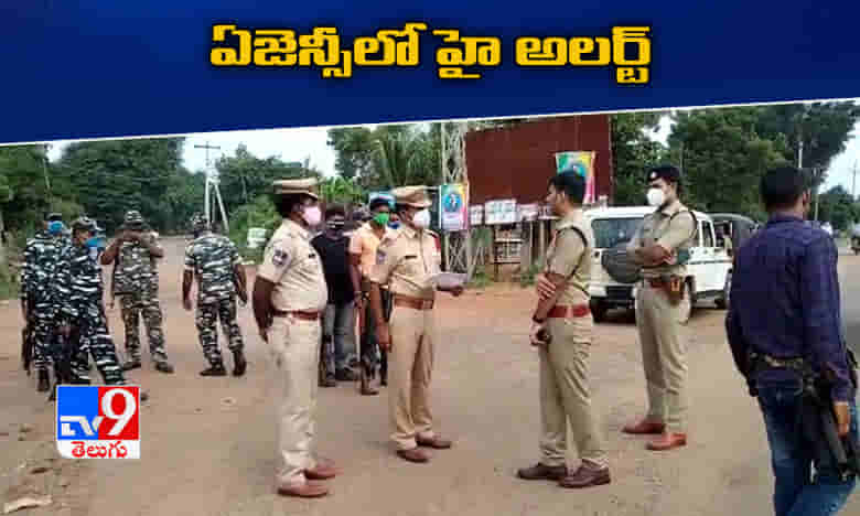 ములుగు ఏజెన్సీలో హై అలర్ట్..