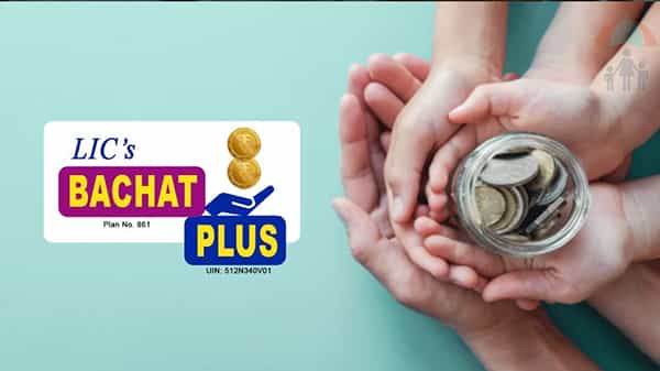 LIC Bachat Plus: రక్షణతోపాటు.. పొదుపు కోసం ఎల్ఐసీ కొత్త పాలసీ బచత్ ప్లస్..