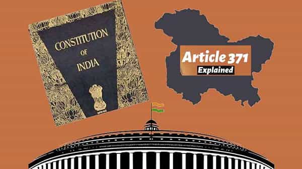 Article 371: కాశ్మీర్ లో ఆర్టికల్ 371 అమలు చేస్తారా? అసలు ఈ ఆర్టికల్ ఏమిటి? ఏ రాష్ట్రాల్లో ఇది అమలు చేశారు?