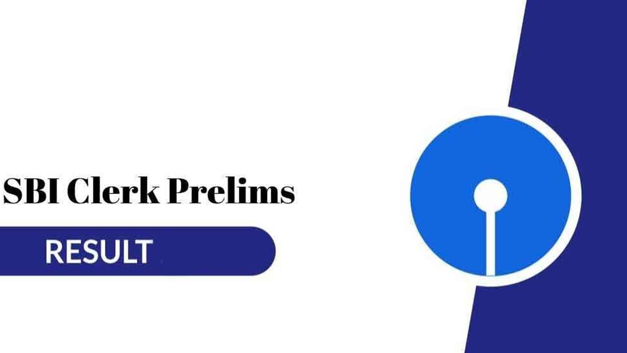 SBI Clerk Prelims Results 2021: ఎస్‌బిఐ క్లర్క్ ప్రిలిమినరీ ఎగ్జామ్ ఫలితాలు విడుదల.. ఇలా చెక్ చేసుకోండి..