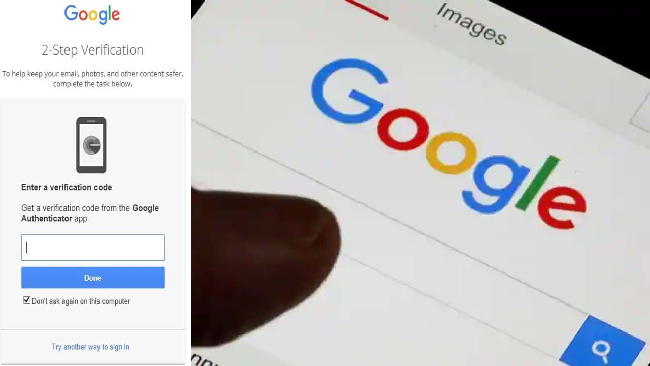 Google Two Step Verification: గూగుల్‌ సంచలన నిర్ణయం.. హ్యాకర్లకు చెక్‌.. యూజర్‌ అనుమతి లేకుండానే..
