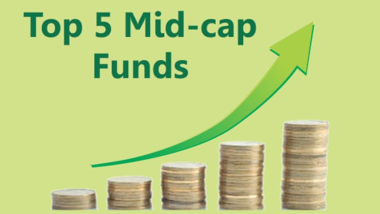 Top 5 Mid Cap Mutual Funds: పెట్టుబడికి ఉత్తమ ఎంపిక ఈ టాప్ 5 మిడ్ క్యాప్ ఫండ్స్‌.. లాభాలు చూస్తే షాకవుతారంతే?