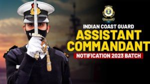 Indian Coast Guard Recruitment 2023: 10 తరగతి అర్హతతో.. ఇండియన్ కోస్ట్ గార్డ్‌లో అసిస్టెంట్‌ కమాండెంట్‌ ఉద్యోగాలకు నోటిఫికేషన్‌..