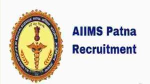 AIIMS Patna 2022: నెలకు 67వేల జీతంతో.. ఎయిమ్స్ పాట్నలో ఫ్యాకల్టీ పోస్టులు.. రాత పరీక్షలేకుండానే ఎంపికలు..