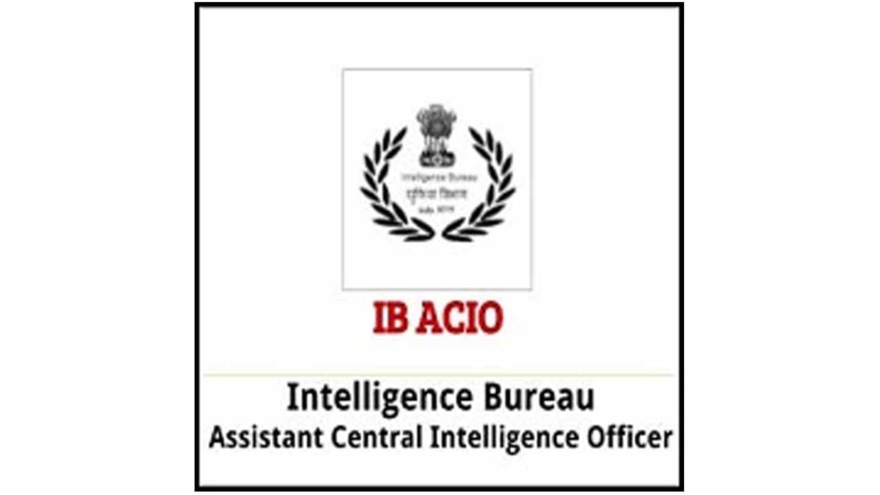 IB ACIO Recruitment 2022: ఇంటెలిజెన్స్‌ బ్యూరోలో భారీగా ఉద్యోగాలకు నోటిఫికేషన్‌.. రాత పరీక్షలేకుండానే ఎంపిక