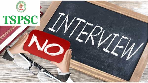 TSPSC 2022: నిరుద్యోగులకు గుడ్న్యూస్! ఇకపై టీఎస్పీఎస్సీ గ్రూప్ 1, గ్రూప్ 2 పోస్టులకు ఇంటర్వ్యూలు లేవోచ్..