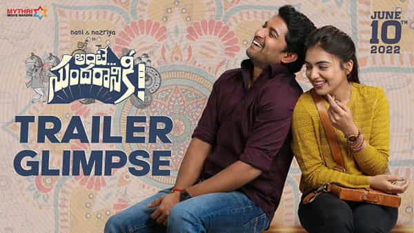 Ante Sundaraniki: అంటే సుందరానికీ నుంచి గ్లింప్స్.. ట్రైలర్ అప్డేట్ ఇచ్చేసిన సుందర్, లీల..