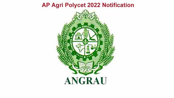 AP AGRI POLYCET 2022: ఏపీ అగ్రి పాలిసెట్ - 2022 నోటిఫికేషన్ విడుదల.. పరీక్ష తేదీ ఇదే!