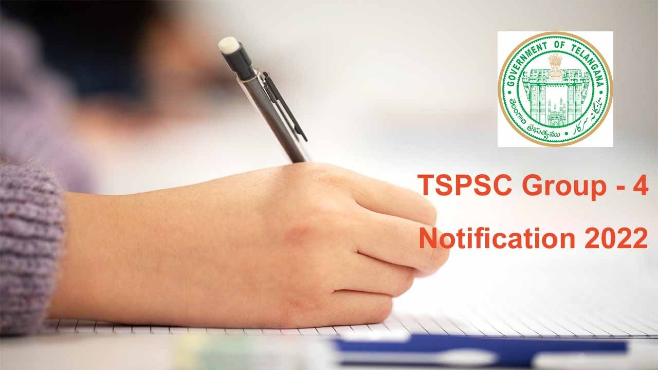 TSPSC Group 4 Recruitment 2022: 9168 పోస్టుల భర్తీకి టీఎస్పీఎస్సీ గ్రూప్‌ - 4 నోటిఫికేషన్‌.. త్వరలో ప్రకటన!