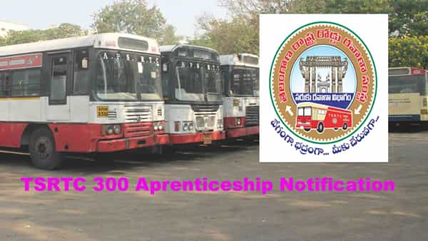 TSRTC Apprenticeship Jobs 2022: తెలంగాణ ఆర్టీసీలో 300 అప్రెంటీస్ పోస్టులకు నోటిఫికేషన్ విడుదల..అర్హతలు తెలుసుకోండి..