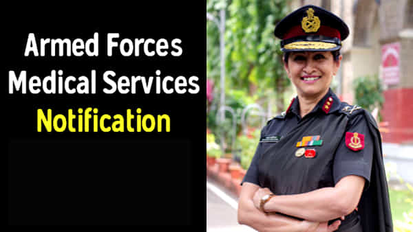 AFMS Recruitment 2022: ఆర్మీకి చెందిన ఆర్మ్డ్ ఫోర్సెస్ మెడికల్ సర్వీసెస్లో 420 ఉద్యోగాలు.. రాత పరీక్షలేకుండా నేరుగా ఎంపిక..