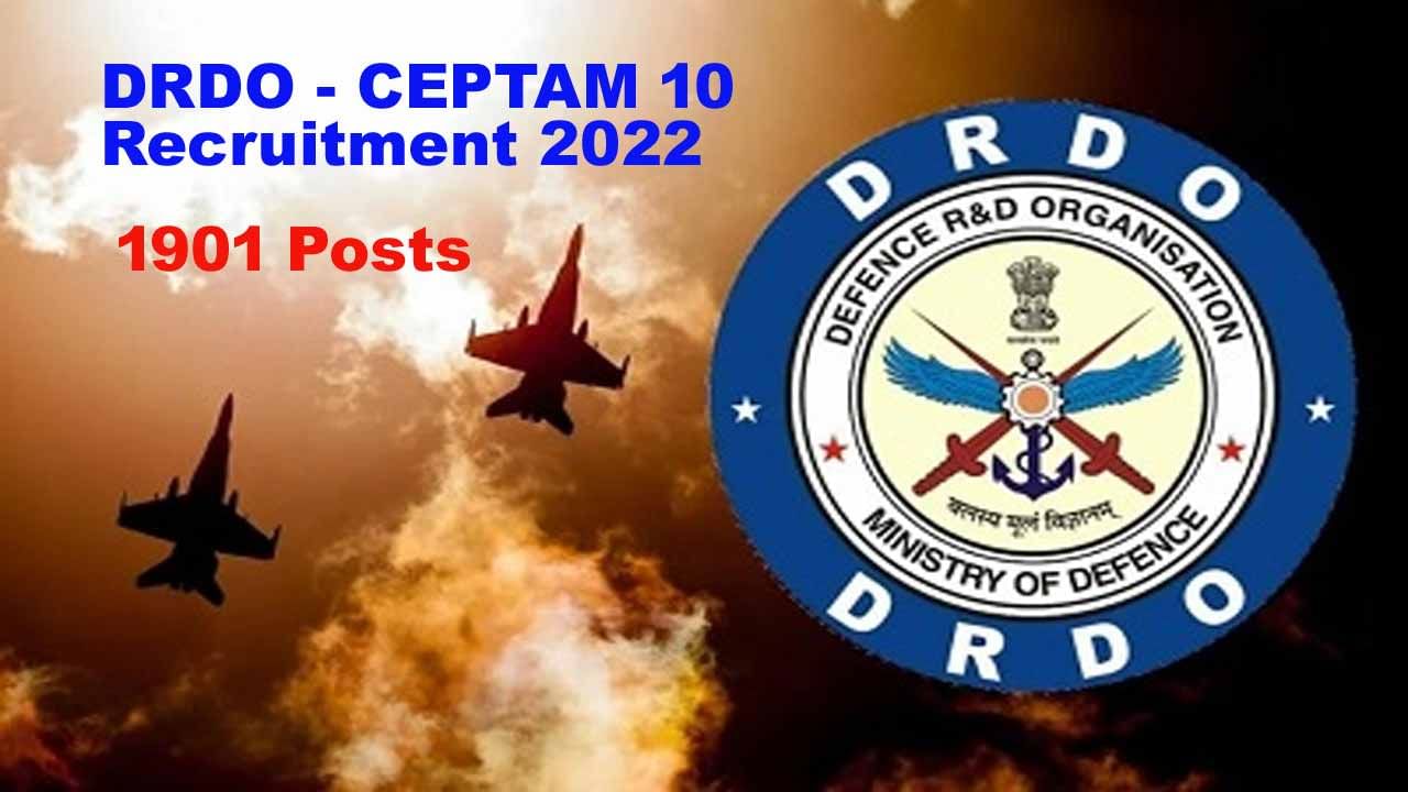 DRDO-CEPTAM Recruitment 2022: డీఆర్‌డీఓ-సెంటర్‌ ఫర్‌ పర్సనల్‌ టాలెంట్‌ మేనేజ్‌మెంట్‌లో 1901 ఉద్యోగాలు.. టెన్త్‌ పాసైతే చాలు..
