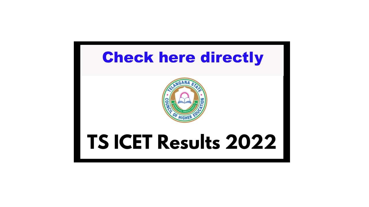 TS ICET Results 2022: నేడు విడుదలకానున్న తెలంగాణ ఐసెట్‌ 2022 ఫలితాలు..రిజల్ట్స్‌ ఇలా చెక్‌ చేసుకోండి..