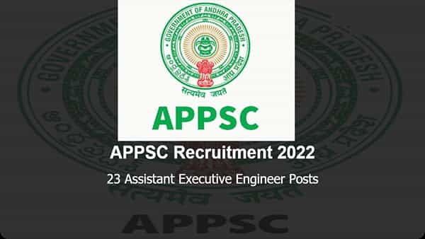 APPSC AEE Recruitment 2022: ఏపీ బీటెక్ నిరుద్యోగులకు అలర్ట్! ఏపీపీఎస్సీ అసిస్టెంట్ ఎగ్జిక్యూటివ్ ఇంజినీర్ పోస్టులకు నోటిఫికేషన్ విడుదల