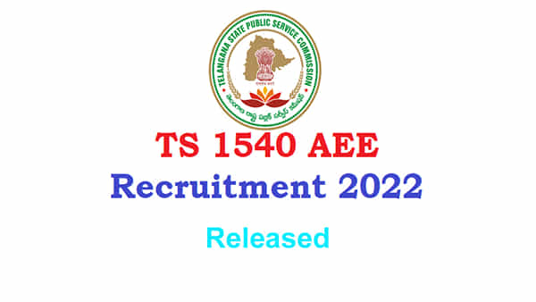 TSPSC Recruitment 2022: తెలంగాణ బీటెక్ నిరుద్యోగులకు అలర్ట్! 1540 అసిస్టెంట్ ఎగ్జిక్యూటివ్ ఇంజినీర్ పోస్టులకు టీఎస్పీఎస్సీ నోటిఫికేషన్..