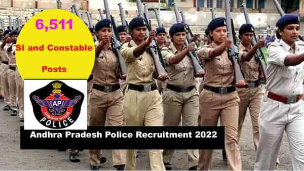 AP Police Recruitment 2022: అటెన్షన్! ఆంధ్రప్రదేశ్లో 6,511 ఎస్ఐ/కానిస్టేబుల్ పోస్టులకు నోటిఫికేషన్ విడుదల.. ముఖ్యమైన తేదీలు ఇవే..