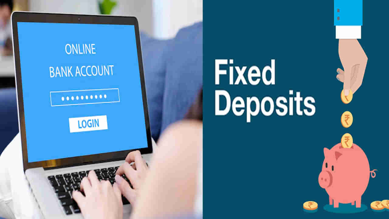 Fixed Deposit: ఫిక్స్‌డ్‌ డిపాజిట్‌ ఖాతా తెరవడానికి బ్యాంకుకు వెళ్లాల్సిన అవసరం లేదు.. ఇకపై అంతా ఆన్‌లైన్‌లోనే..