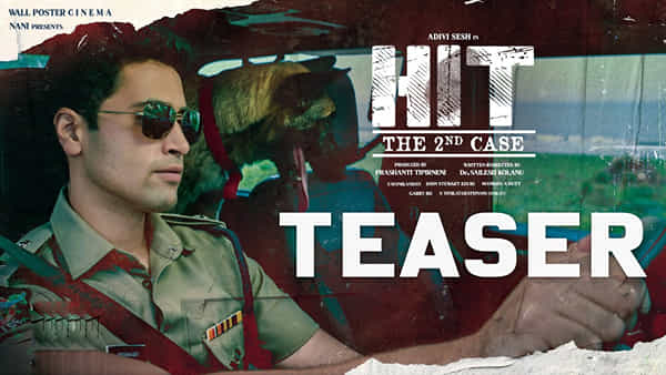 HIT Teaser: మరింత థ్రిల్లింగ్.. భయం.. సస్పెన్స్గా హిట్ 2 టీజర్.. పోలీస్ ఆఫీసర్గా అడవి శేష్..