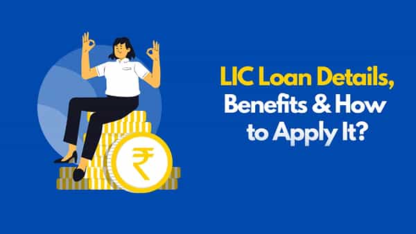 LIC Loan: ఎల్ఐసీ పాలసీపై లోన్ తీసుకోవాలనుకుంటున్నారా? ఆన్లైన్, ఆఫ్లైన్లో ఎలా అప్లై చేయాలో తెలుసుకోండి..