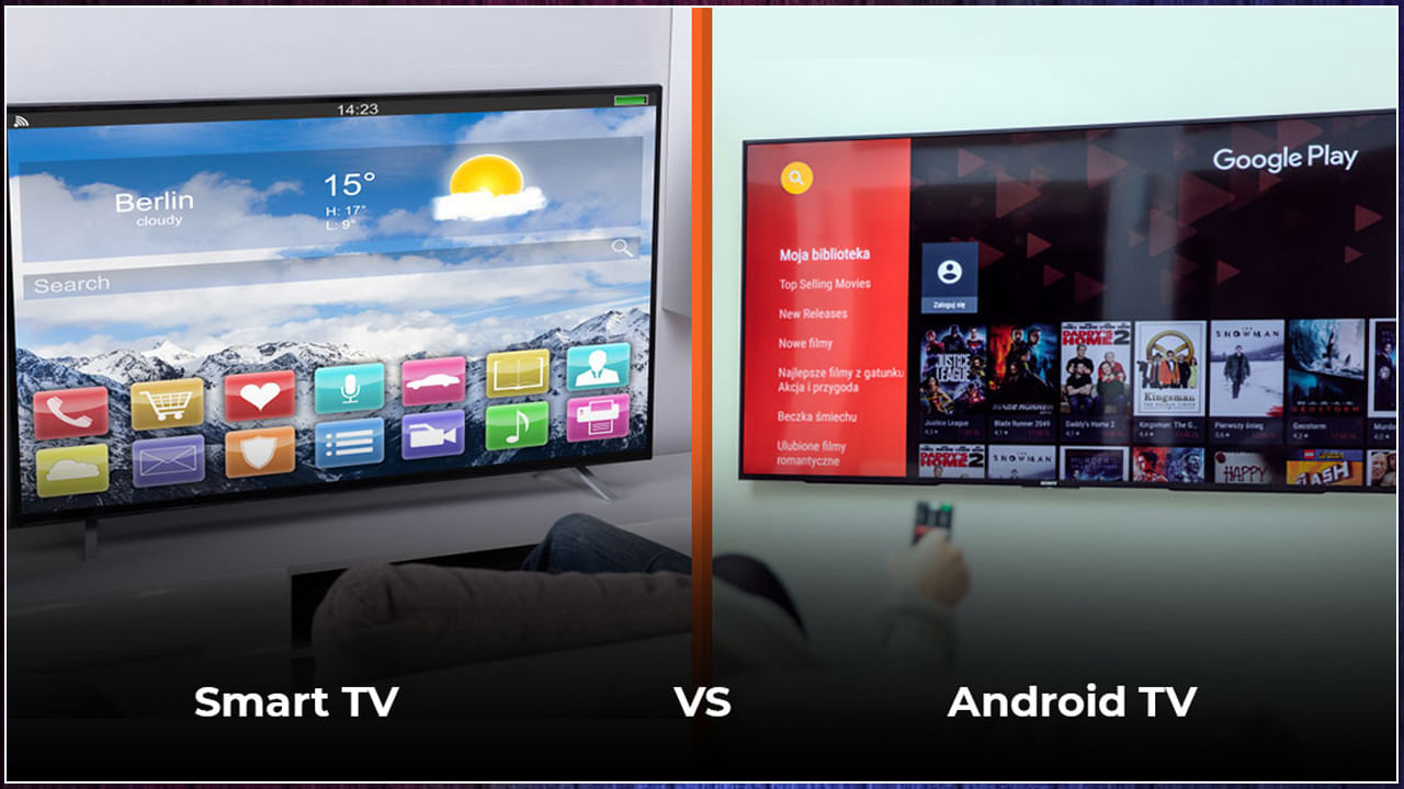 Smart TV Vs Android TV: స్మార్ట్ టీవీ.. ఆండ్రాయిడ్ టీవీ.. ఇందులో ఏది కొనడం బెటర్ ఆప్షన్