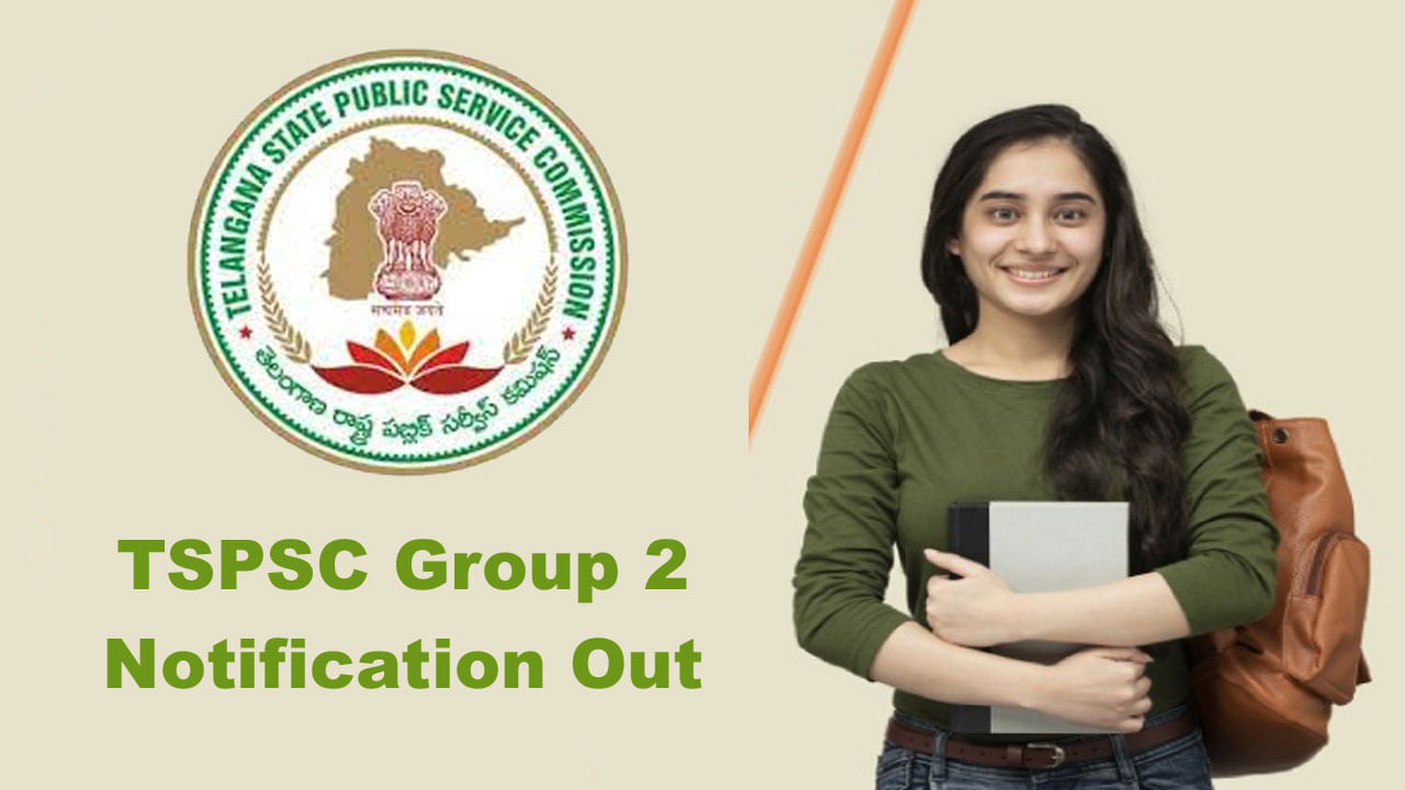 TSPSC Group 2 Notification: తెలంగాణలో 783 గ్రూప్‌-2 పోస్టులకు నోటిఫికేషన్ విడుదల.. జనవరి 18 నుంచి దరఖాస్తులు..