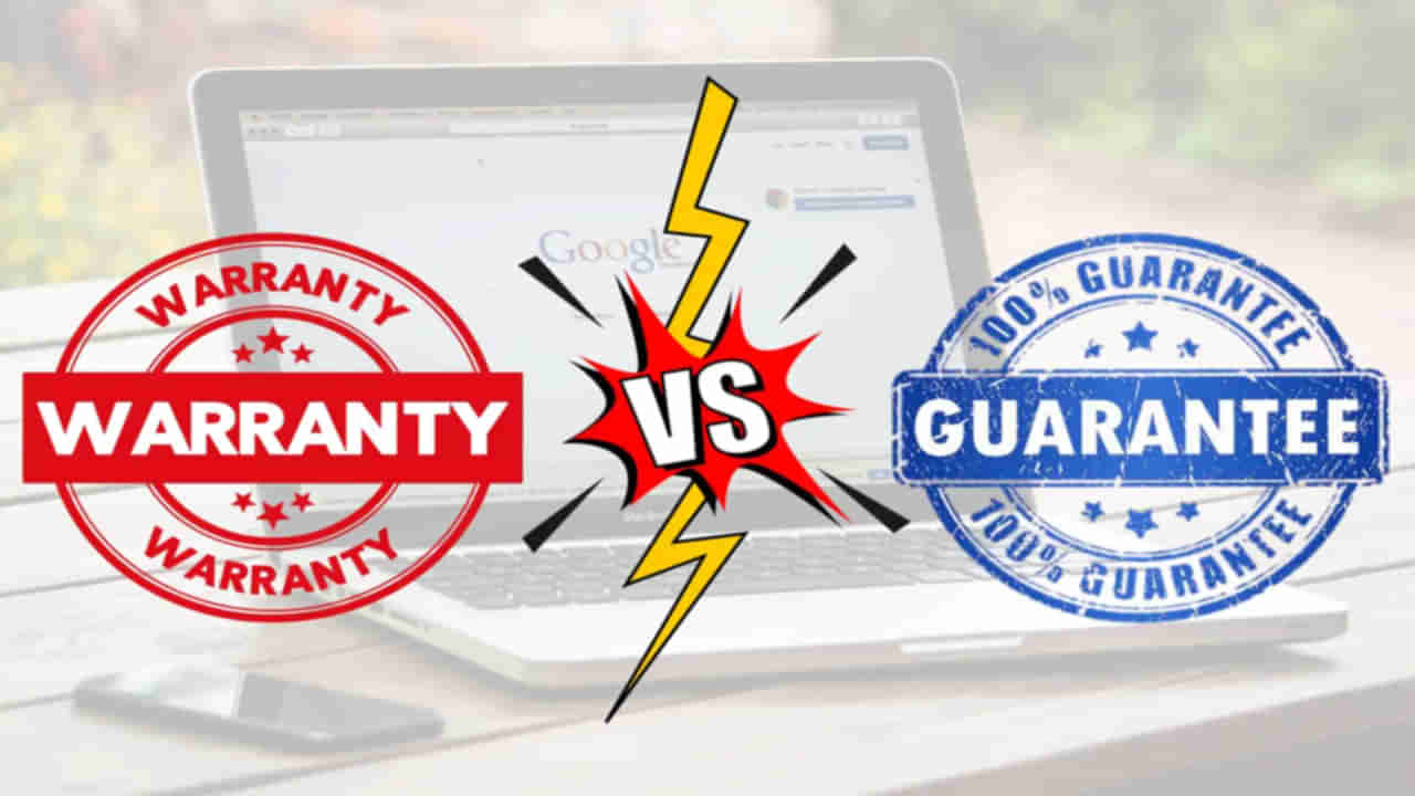 Guarantee - Warranty: గ్యారంటీ- వారంటీ మధ్య తేడా ఏంటో తెలుసా.. తెలిస్తే షాపింగ్ చేస్తున్నప్పుడు ఇలా జగ్రత్త పడొచ్చు..
