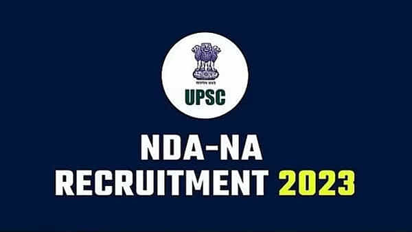 UPSC NDA, NA 2 Exam 2023: యూపీఎస్సీ- నేషనల్ డిఫెన్స్ అకాడమీ అండ్ నావల్ అకాడమీ ఎగ్జామినేషన్ (2)-2023 నోటిఫికేషన్ విడుదల