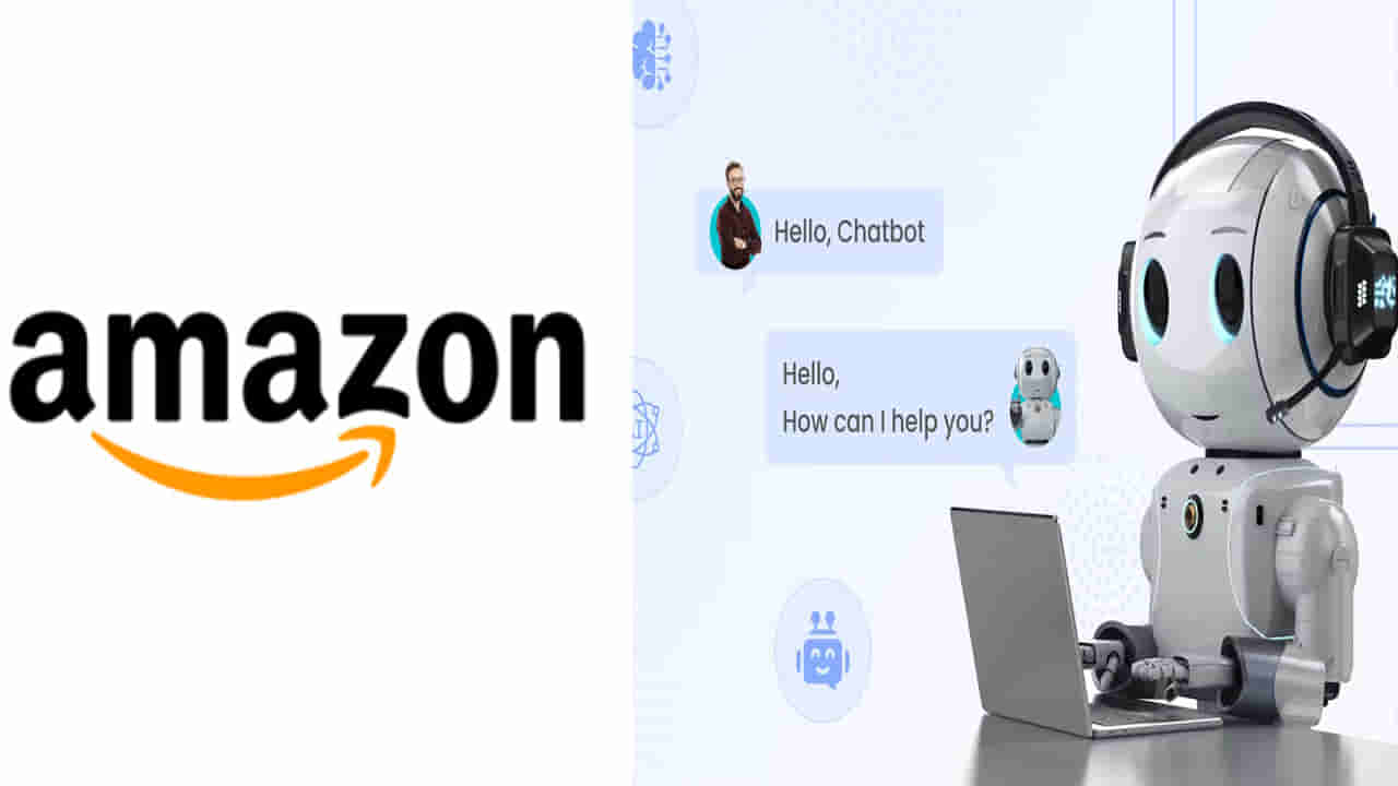 Amazon chatbot: అమెజాన్ నుంచి కొత్త సేవలు.. చాట్ జీపీటీ తరహాలో..
