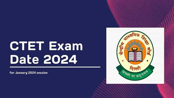 CTET Notification 2024: సెంట్రల్ టీచర్ ఎలిజిబిలిటీ టెస్ట్ (సీటెట్) జనవరి-2024 నోటిఫికేషన్.. 2 రోజుల్లో ముగుస్తోన్న గడువు