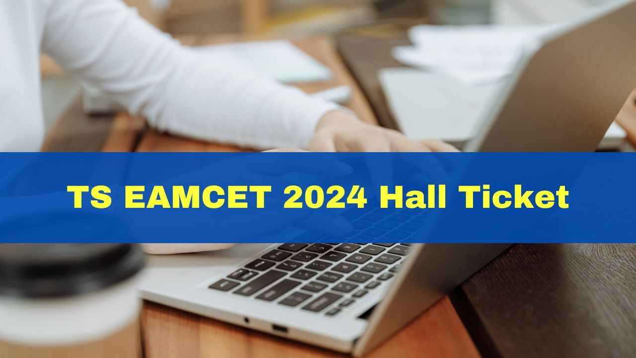 TS EAPCET 2024 Admit Card: తెలంగాణ ఈఏపీసెట్‌ 2024 హాల్‌ టికెట్లు విడుదల.. ఇక్కడ నేరుగా డౌన్‌లోడ్‌ చేసుకోండి