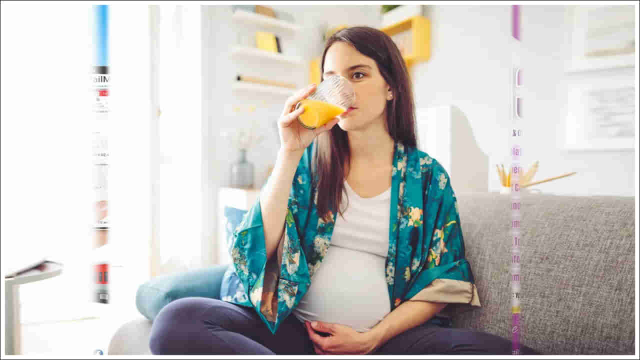 Pregnancy: గర్బిణీ స్త్రీలు ఈ ఫ్రూట్ జ్యూస్‌లు తాగుతున్నారా? యమ డేంజర్‌.. తల్లి, బిడ్డపై తీవ్ర ప్రభావం