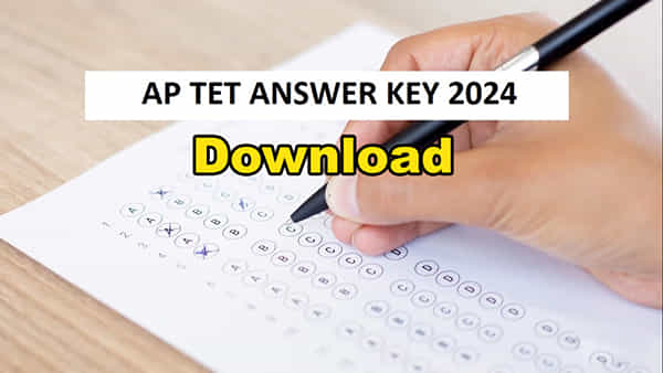 AP TET 2024 Answerkey Download: టెట్లో అన్ని సబ్జెక్టుల ప్రిలిమినరీ కీలు వచ్చేశాయ్.. రిజల్ట్స్ తేదీ ఇదే