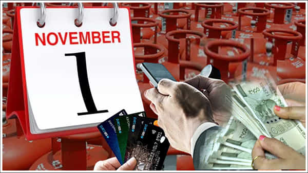 November Rules: గ్యాస్ సిలిండర్ నుంచి టెలికమ్యూనికేషన్ వరకు.. నవంబర్లో కీలక మార్పులు!