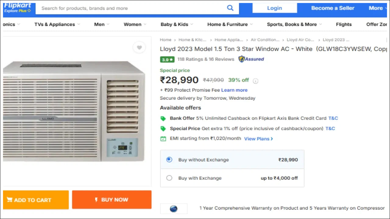 లాయిడ్ కంపెనీ ఫ్లిప్‌కార్ట్‌లో 1.5 టన్ను 3 స్టార్ విండో ACని 39% భారీ తగ్గింపు తర్వాత రూ.28,990కి విక్రయిస్తోంది. 1-సంవత్సరం ప్రోడక్ట్‌ పూర్తి వారంటీతో వచ్చే ఈ AC, 5 సంవత్సరాల కంప్రెసర్ వారంటీ ప్రయోజనాన్ని కూడా కలిగి ఉంది.