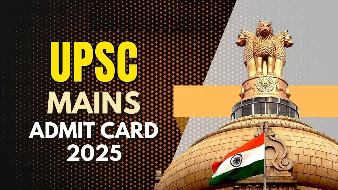 UPSC Civils Mains 2025 Exam: మరో వారంలో యూపీఎస్సీ సివిల్ సర్వీసెస్ మెయిన్స్ 2025 పరీక్షలు.. అడ్మిట్‌ కార్డుల డౌన్‌లోడ్‌ లింక్‌ ఇదే
