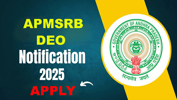 APMSRB DEO Jobs 2025: ఆంధ్రప్రదేశ్ మెడికల్ సర్వీసెస్ రిక్రూట్మెంట్ బోర్డు ఉద్యోగ నోటిఫికేషన్.. ఎలాంటి రాత పరీక్ష లేదు
