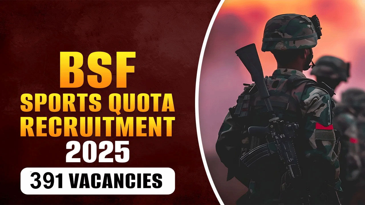 BSF Constable Jobs 2025: పదో తరగతి అర్హతతో కానిస్టేబుల్ ఉద్యోగాలకు నోటిఫికేషన్.. ఎలాంటి రాత పరీక్ష లేదు – Telugu News | Border Security Force Sports quota Recruitment 2025 Notification for 391 Constable Posts, Apply online