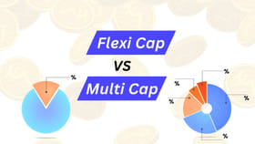 ఫ్లెక్సీ క్యాప్ vs మల్టీ క్యాప్ ఫండ్! ఏది మంచిది?