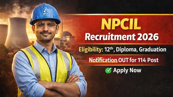 NPCIL Jobs 2026: నెలకు రూ.55,932 జీతంతో న్యూక్లియర్ పవర్ కార్పొరేషన్లో ఉద్యోగాలు.. ఇంటర్ అర్హత