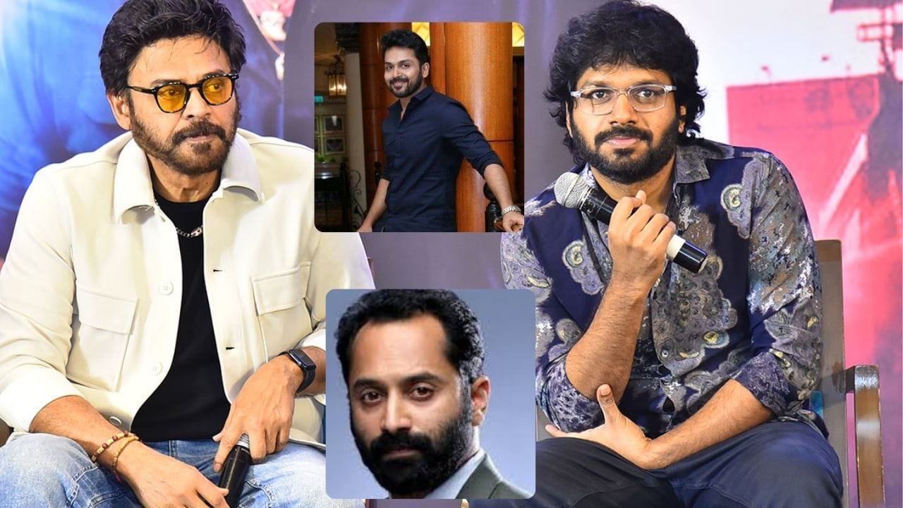 Venky Anil Karthi Fahad