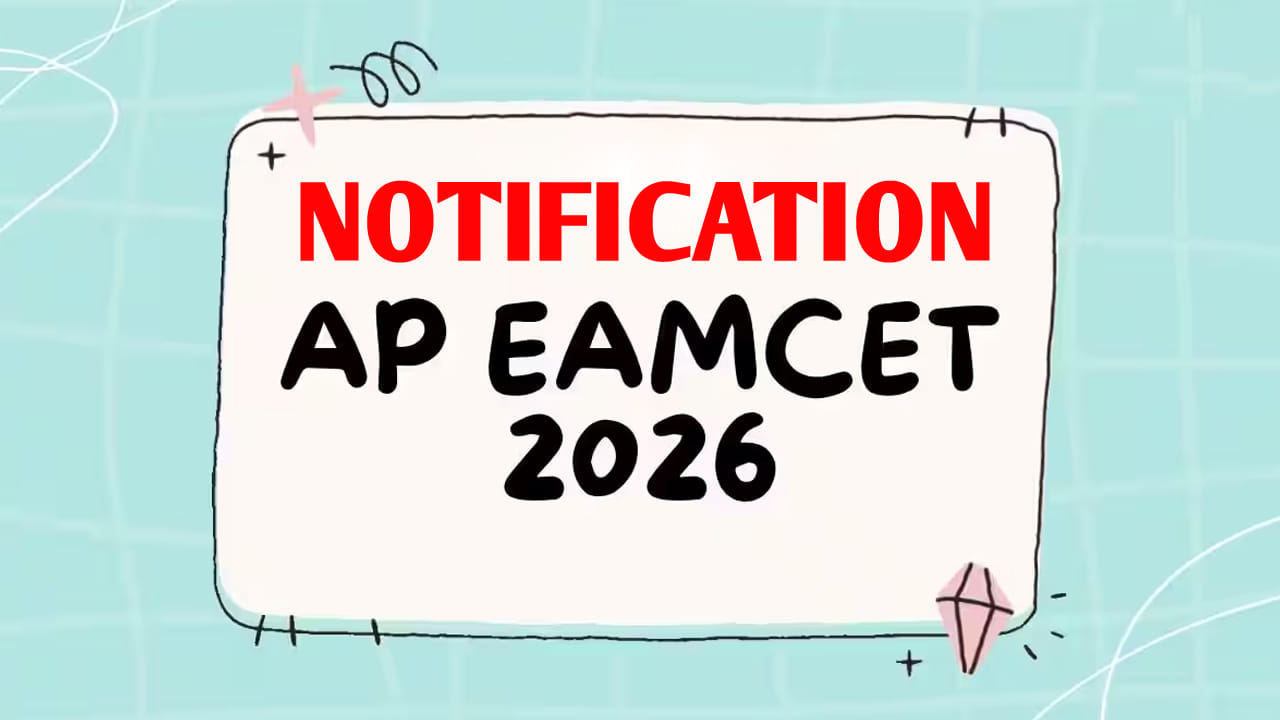 AP EAPCET 2026: ఏపీ ఈఏపీసెట్‌ 2026 పూర్తి నోటిఫికేషన్‌ విడుదల.. ఆలస్య రుసుము లేకుండా దరఖాస్తు చివరి తేదీ ఇదే
