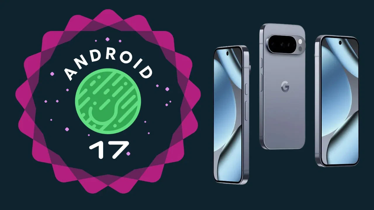 Android 17: యాప్ బబుల్స్ నుంచి ఓటీపీ సెక్యూరిటీ వరకు.. అద్భుతమైన ఫీచర్స్తో Android 17
