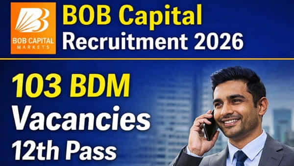 BOB Capital Jobs 2026: ఇంటర్ అర్హతతో బీఓబీ క్యాపిటల్లో ఉద్యోగాలు.. ఎంపికైతే కళ్లు చెదిరే జీతం మీ సొంతం