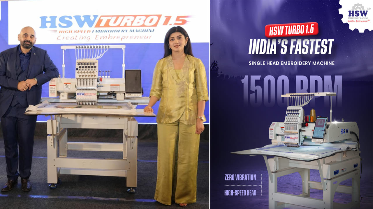 సింగిల్-హెడ్ ఎంబ్రాయిడరీ మెషీన్ను పరిచయం చేసిన HSW.. ‘టర్బో 1.5’ ప్రత్యేకతలు ఇవే..