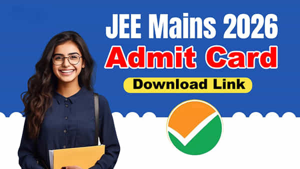JEE Main 2026 Admit Card: జేఈఈ మెయిన్ సెషన్ 2 అడ్మిట్ కార్డులు విడుదల.. డైరెక్ట్ డౌన్లోడ్ లింక్ ఇదే